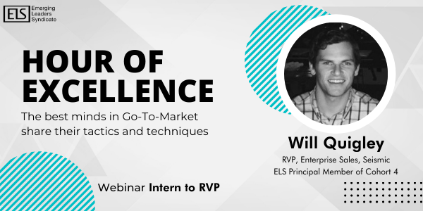 Hour of Excellence: Intern to RVP with Seismic’s Will Quigley
